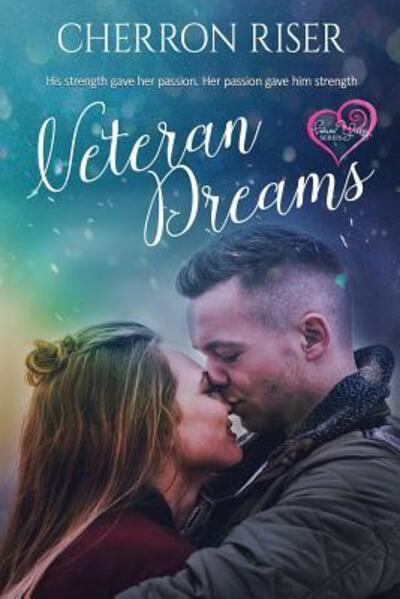 Veteran Dreams- Large Print - Cherron Riser - Books - Independently Published - 9781080404513 - July 19, 2019