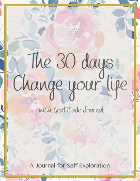 Cover for Julia Jones · The 30 days Change your life (Paperback Book) (2019)