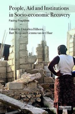 Cover for Facing Fragilities · People, Aid and Institutions in Socio-economic Recovery: Facing Fragilities - Routledge Humanitarian Studies (Paperback Book) (2017)