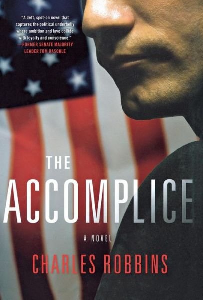 Cover for Charles Robbins · The Accomplice (Gebundenes Buch) (2012)