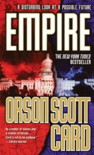 Cover for Orson Scott Card · Empire (Book) (2007)