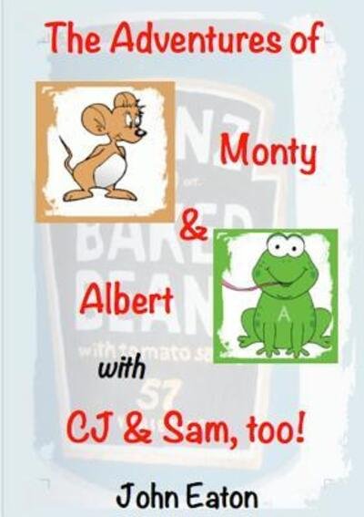 The Adventures of Monty and Albert - John Eaton - Bøker - lulu.com - 9781326014513 - 4. september 2014