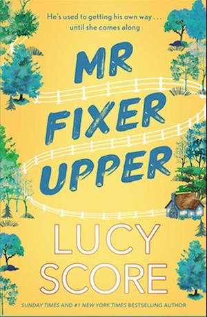 Cover for Lucy Score · Mr Fixer Upper: the new romance from the 2023 bestselling Tiktok sensation! (Paperback Bog) (2024)