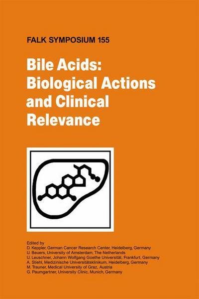 Cover for U Beuers · Bile Acids: Biological Actions and Clinical Relevance - Falk Symposium (Hardcover bog) (2007)