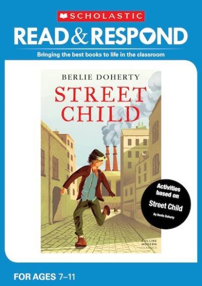 Street Child - Read & Respond - Jillian Powell - Books - Scholastic - 9781407182513 - January 3, 2019