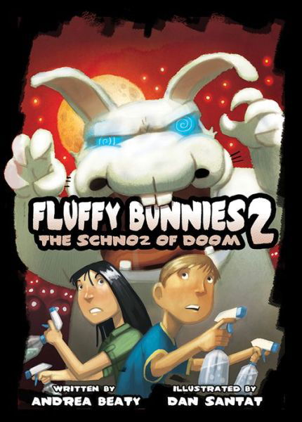 Cover for Andrea Beaty · Fluffy Bunnies 2: The Schnoz of Doom - Fluffy Bunnies (Hardcover bog) (2015)