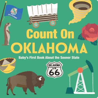 Count on Oklahoma - Nicole LaRue - Books - Gibbs Smith, Publisher - 9781423667513 - September 24, 2024