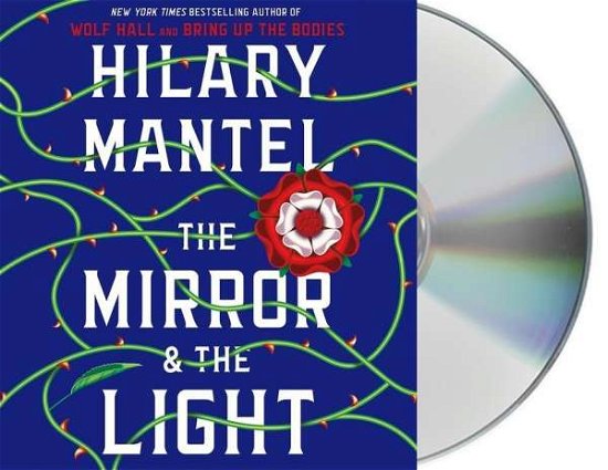 Cover for Hilary Mantel · The Mirror &amp; the Light: A Novel - Wolf Hall Trilogy (Lydbog (CD)) (2020)