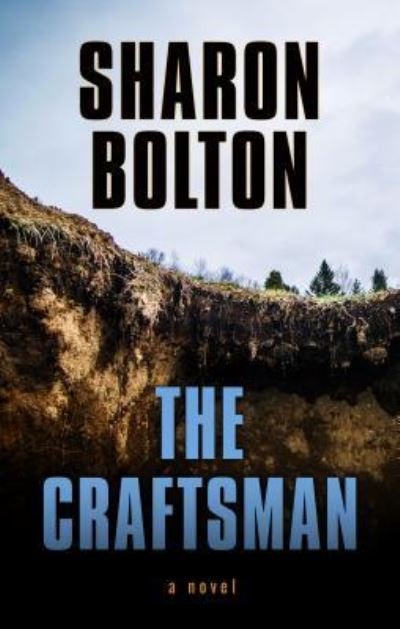Cover for Sharon Bolton · Craftsman A Novel (Book) (2019)