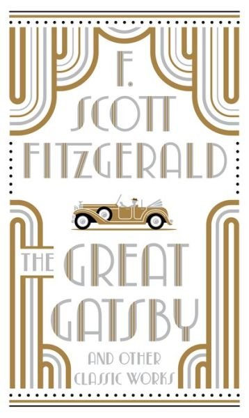 Cover for F. Scott Fitzgerald · The Great Gatsby and Other Classic Works - Barnes &amp; Noble Leatherbound Classic Collection (Innbunden bok) [Bonded Leather edition] (2021)