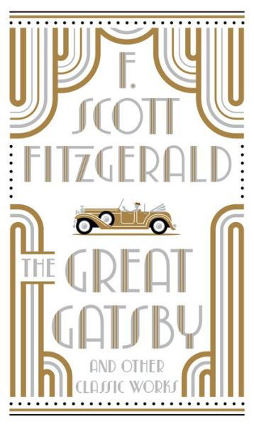 Cover for F. Scott Fitzgerald · The Great Gatsby and Other Classic Works - Barnes &amp; Noble Leatherbound Classic Collection (Innbunden bok) [Bonded Leather edition] (2021)