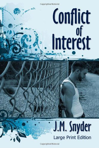 Cover for J. M. Snyder · Conflict of Interest [large Print] (Taschenbuch) [Lrg edition] (2008)