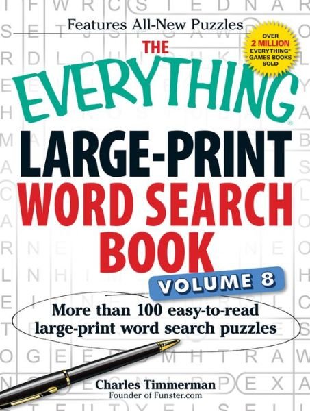 Cover for Charles Timmerman · The Everything Large-Print Word Search Book Volume 8: More Than 100 Easy-to-Read Large-Print Word Search Puzzles - Everything (R) (Paperback Book) [Large Print edition] (2014)