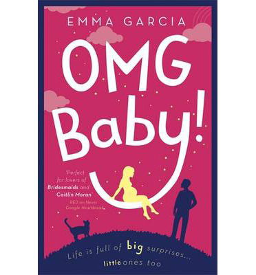 Cover for Emma Garcia · OMG Baby! (Paperback Book) (2014)