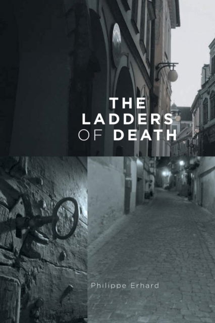 Cover for Philippe Erhard · The Ladders of Death (Paperback Book) (2015)