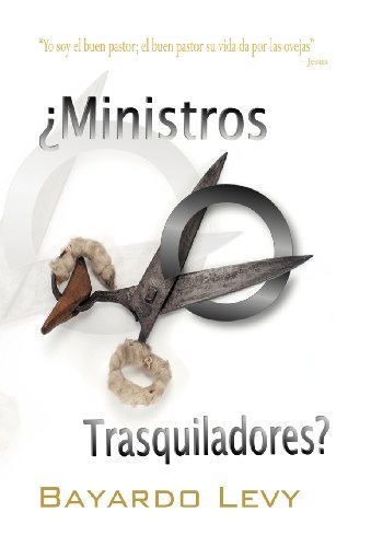 Cover for Bayardo Levy · Ministros O Trasquiladores? (Hardcover Book) [Spanish edition] (2011)