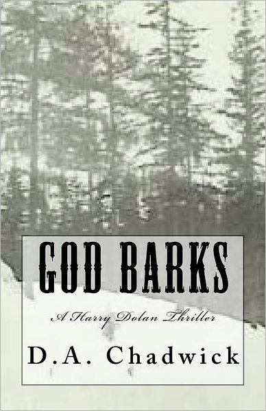 Cover for D a Chadwick · God Barks (Pocketbok) (2011)
