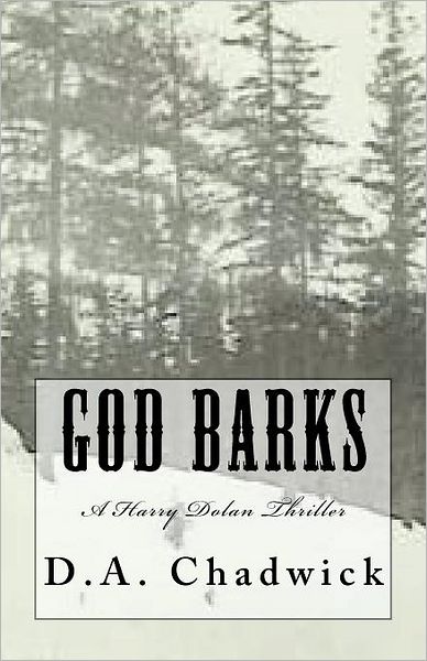 Cover for D a Chadwick · God Barks (Taschenbuch) (2011)