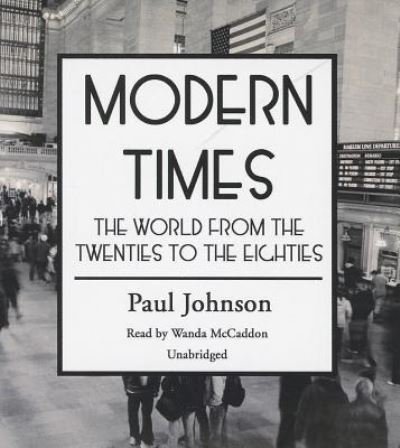 Modern Times - Paul Johnson - Musik - Blackstone Audio, Inc. - 9781470887513 - 1. maj 2013