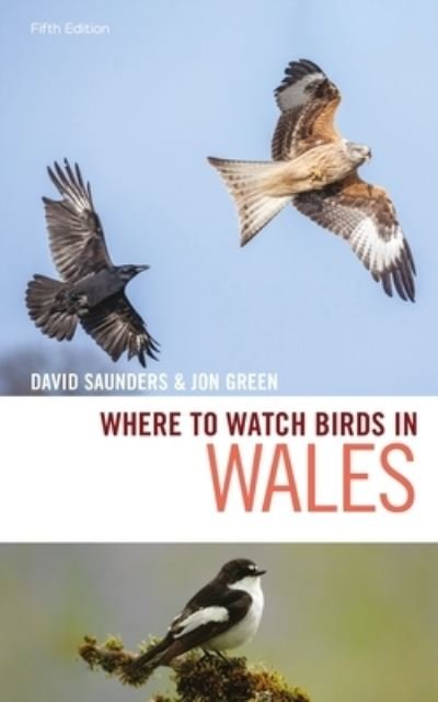 Cover for David Saunders · Where to Watch Birds in Wales - Where to Watch Birds (Paperback Bog) (2022)