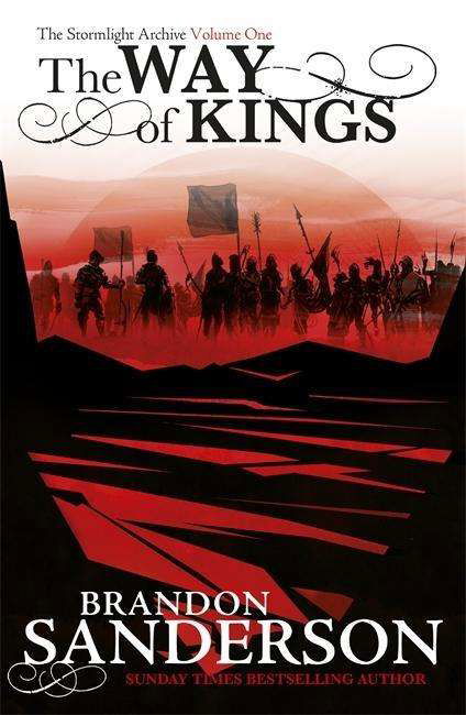 The Way of Kings: The first book of the breathtaking epic Stormlight Archive from the worldwide fantasy sensation - Stormlight Archive - Brandon Sanderson - Livros - Orion Publishing Co - 9781473211513 - 11 de junho de 2015