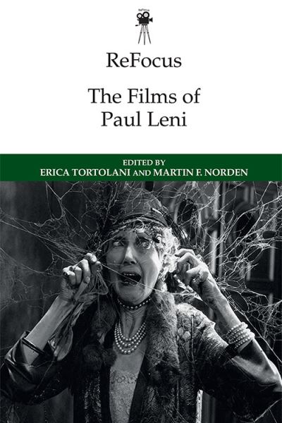 Cover for Erica Tortolani · Refocus: the Films of Paul Leni - ReFocus: The International Directors Series (Hardcover Book) (2021)