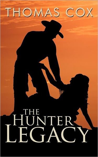 Cover for Thomas Cox · The Hunter Legacy (Paperback Bog) (2012)