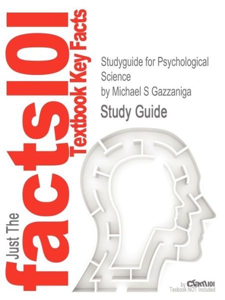 Cover for Michael S Gazzaniga · Studyguide for Psychological Science by Gazzaniga, Michael S, Isbn 9780393911572 (Paperback Book) (2012)