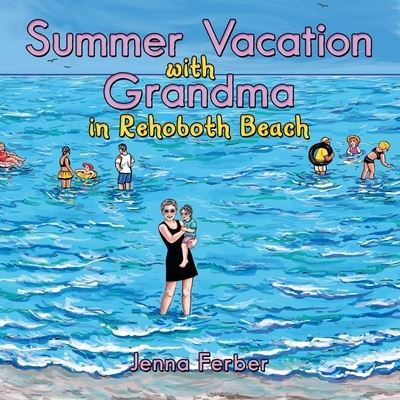 Cover for Jenna Ferber · Summer Vacation with Grandma (Paperback Book) (2021)