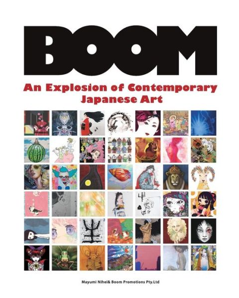 Cover for Mayumi Nihei · Boom: an Explosion of Contemporary Japanese Art (Paperback Book) (2013)