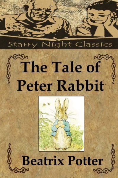 The Tale of Peter Rabbit - Beatrix Potter - Livres - Createspace - 9781482345513 - 2 février 2013