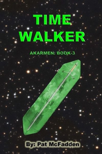 Cover for Pat Mcfadden · Time Walker (Paperback Book) (2013)