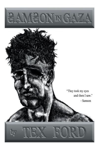 Cover for Tex Ford · Samson in Gaza (Hardcover bog) (2014)