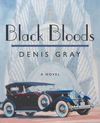 Cover for Denis Gray · Black Bloods (Paperback Book) (2015)