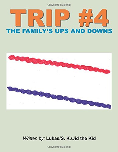 Cover for Jid the Kid · Trip #4: the Family's Ups and Downs (Paperback Bog) (2014)