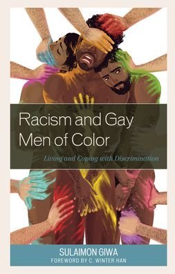 Cover for Sulaimon Giwa · Racism and Gay Men of Color: Living and Coping with Discrimination - Critical Perspectives on the Psychology of Sexuality, Gender, and Queer Studies (Gebundenes Buch) (2022)