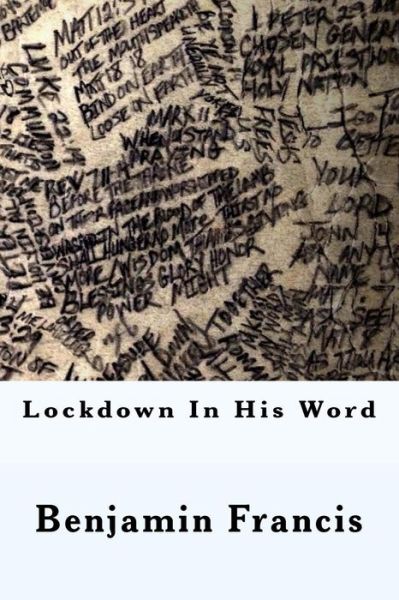 Cover for Benjamin Francis · Lockdown in His Word (Paperback Book) (2014)