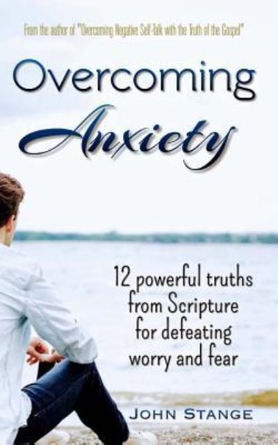 Cover for John Stange · Overcoming Anxiety (Paperback Book) (2014)