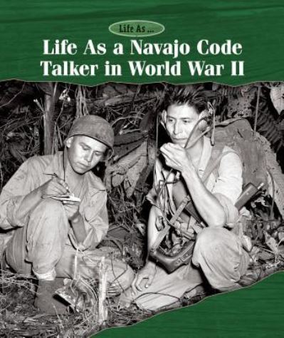 Cover for Kate Shoup · Life as a Navajo Code Talker in World War II (Paperback Book) (2017)