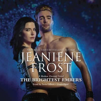 Cover for Jeaniene Frost · The Brightest Embers Lib/E (CD) (2017)