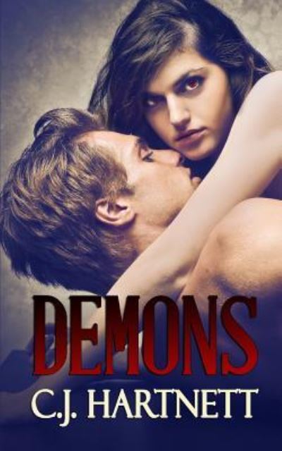 Cover for C J Hartnett · Demons (Paperback Book) (2015)