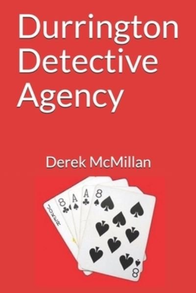 Cover for Derek Mcmillan · Durrington Detective Agency (Pocketbok) (2017)