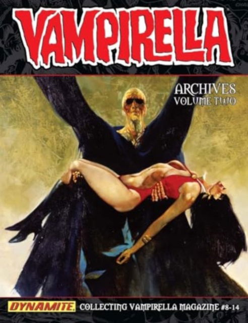 Vampirella Archives Volume 2 - Nicola Cuti - Kirjat - Dynamite Entertainment - 9781524126513 - tiistai 17. kesäkuuta 2025