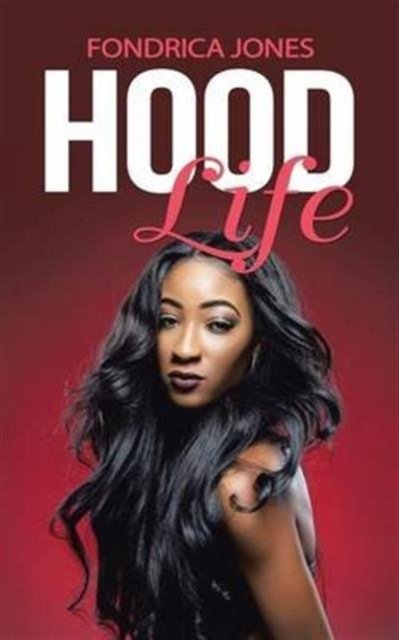 Cover for Fondrica Jones · Hood Life (Pocketbok) (2016)