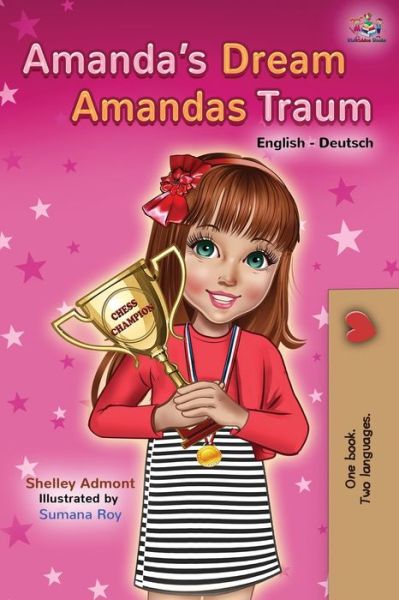 Cover for Shelley Admont · Amanda's Dream Amandas Traum: English German Bilingual Book - English German Bilingual Collection (Paperback Book) (2019)