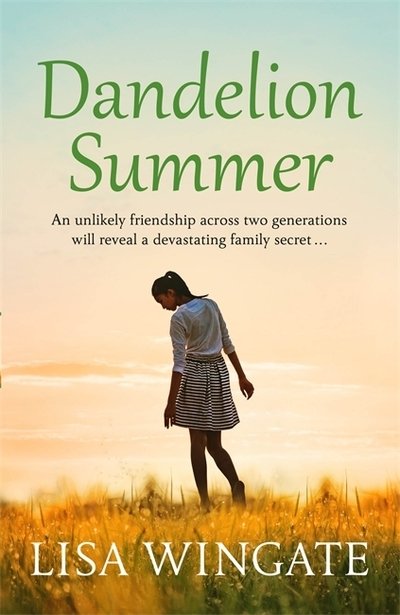 Dandelion Summer - The Blue Sky Hill Series - Lisa Wingate - Books - Quercus Publishing - 9781529402513 - April 2, 2020