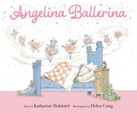 Cover for Katharine Holabird · Angelina Ballerina - Angelina Ballerina (Gebundenes Buch) (2020)