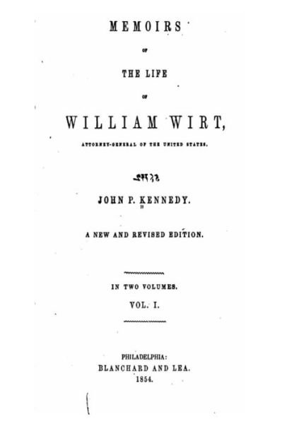 Cover for John Pendleton Kennedy · Memoirs of the Life of William Wirt, Attorney-General of the United States - Vol. I (Pocketbok) (2016)