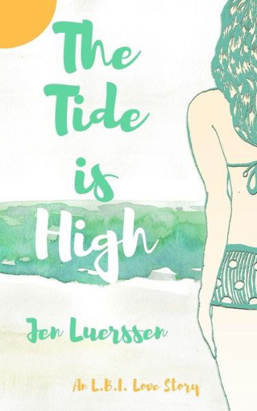 Cover for Jen Luerssen · The Tide is High (Paperback Book) (2016)