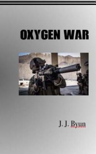 Cover for J J Bun · Oxygen War (Paperback Bog) (2016)